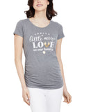 Motherhood Maternity Neck Adding a Little Love Graphic Maternity T-Shirt Gray S