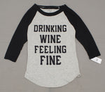 FREEZE Women's 3/4 Sleeve DRINKING WINE FEELING FINE Raglan Graphic T-Shirt
