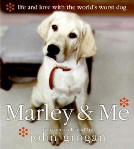 Marley And Me : Life And Love With The World's Worst Dog (2005, CD, Abridged)