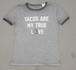 Zoe + Liv Women's Tacos Are My True Love Graphic T-Shirt